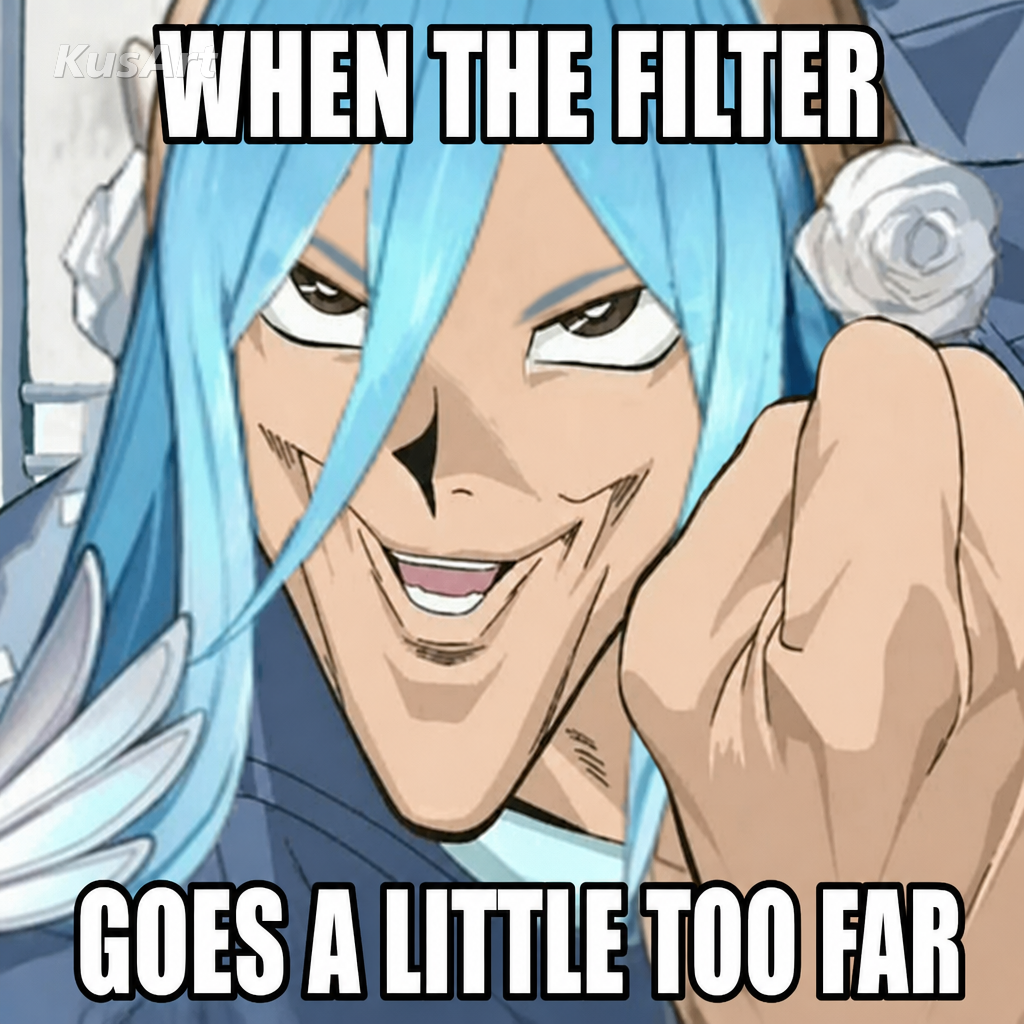 Meme de la barbilla puntiaguda de anime con texto «cuando el filtro / se pasa un poco de la raya»